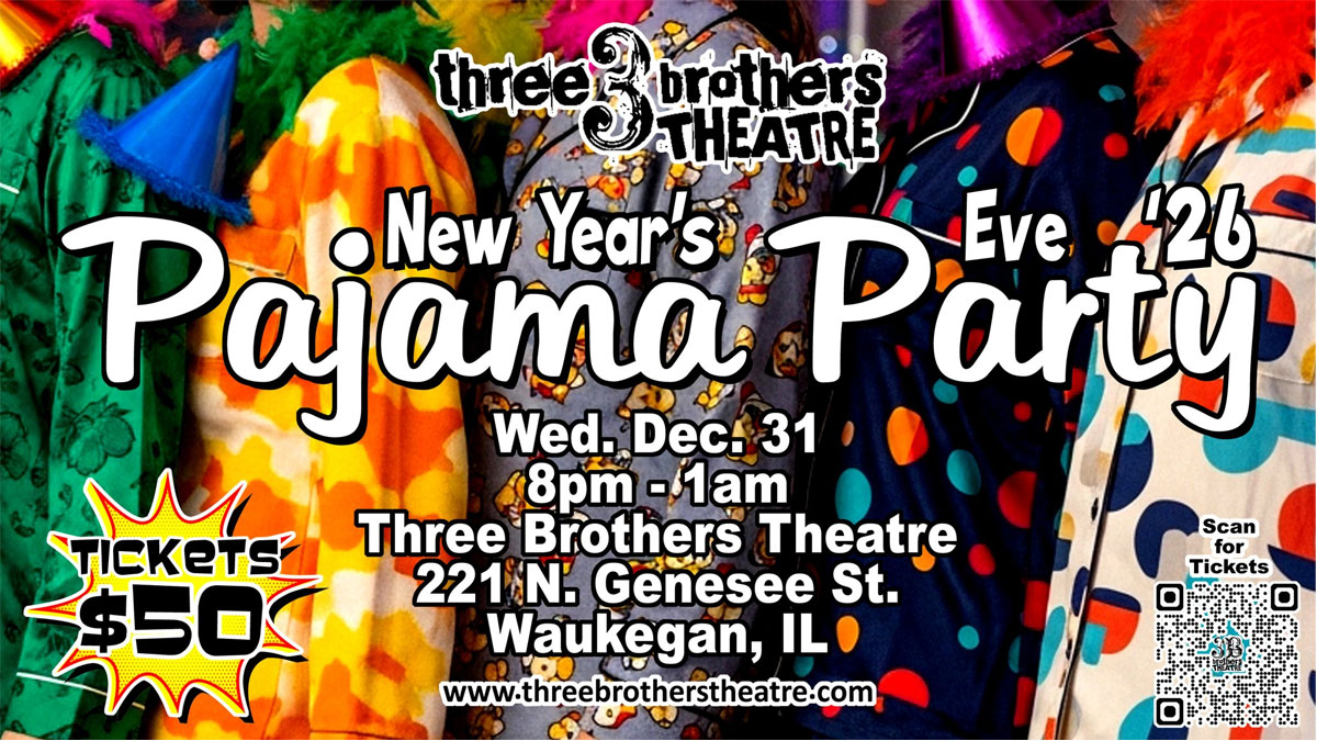 Three Brothers Theatre Hosts New Years Eve Pajama Party
